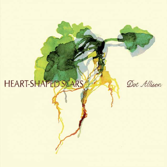 Heart​ ​Shaped Scars by Dot Allison