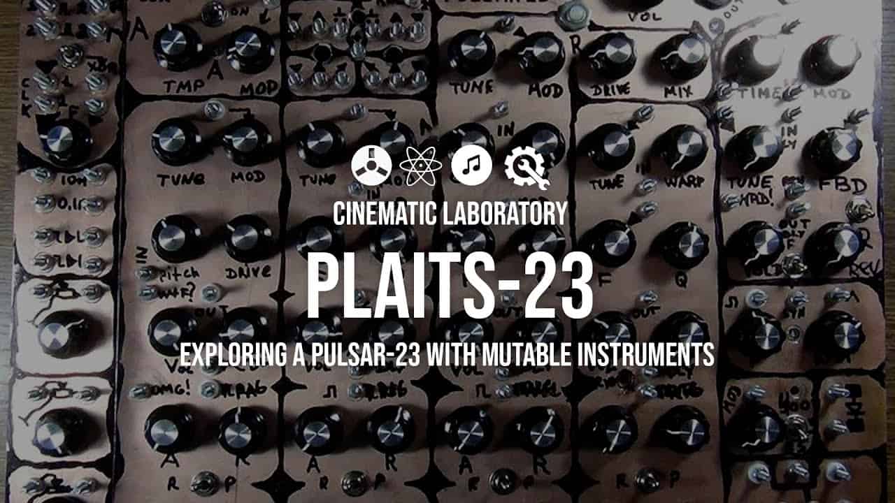 Plaits-23 | Exploring a Soma Pulsar-23 with Mutable Instruments