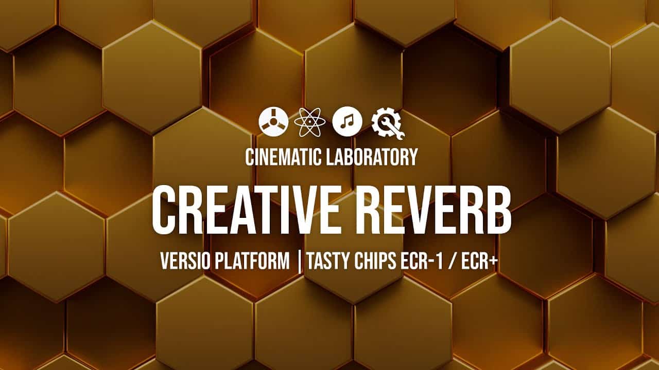 Creative Reverb | Versio family | Tasty Chips ECR+ and ECR-1