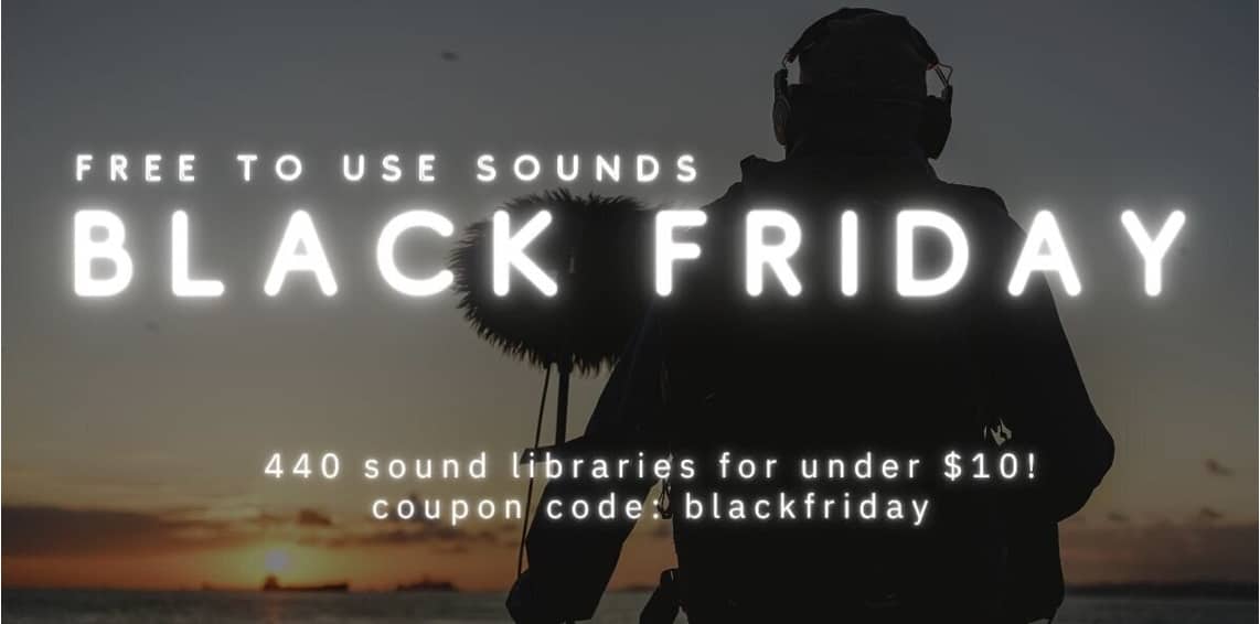 Free To Use Sounds Black Friday deal starts now!