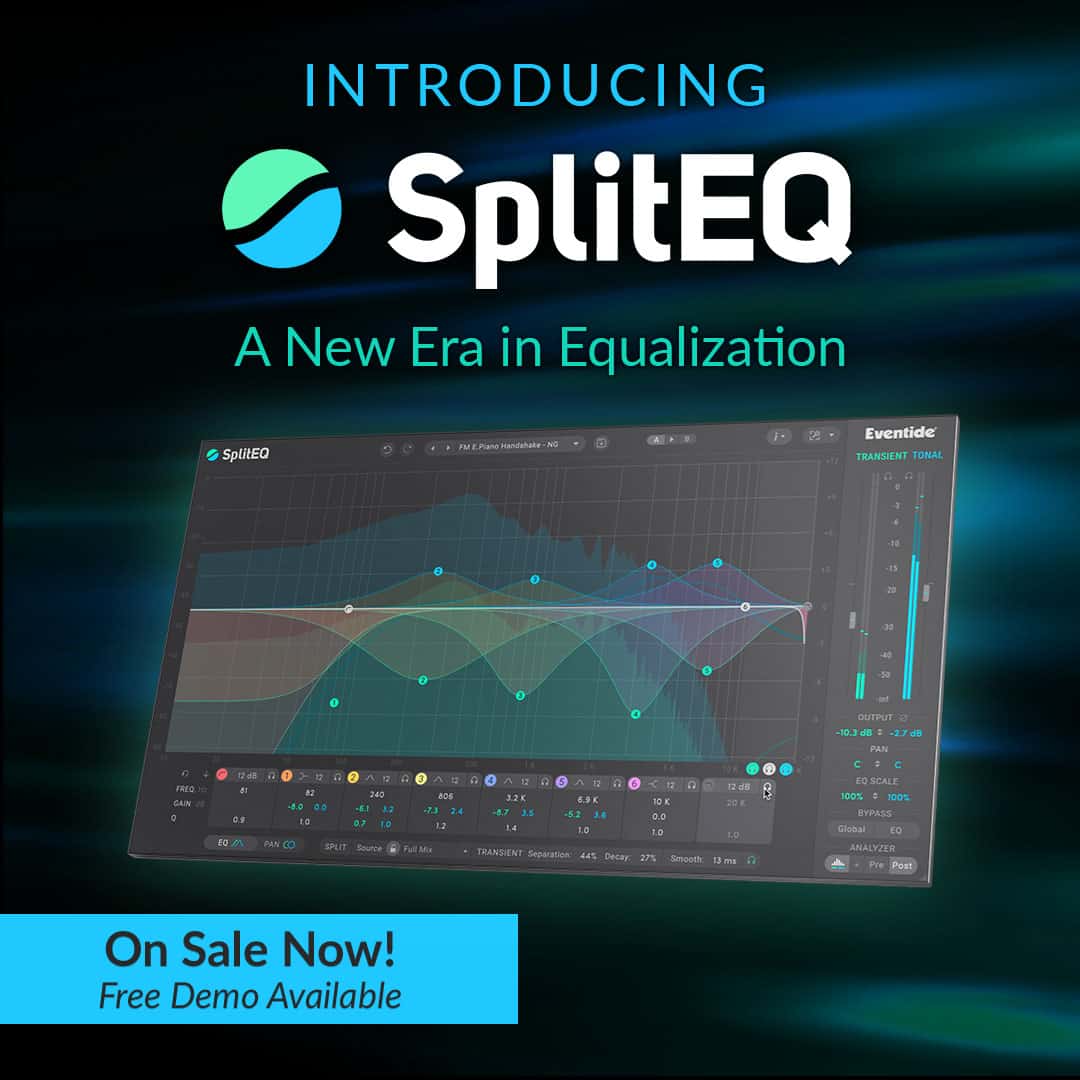 Eventide’s SplitEQ Equalizes the Playing Field
