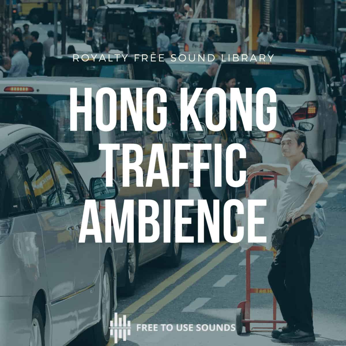 Hong Kong Traffic Sound Effects Library