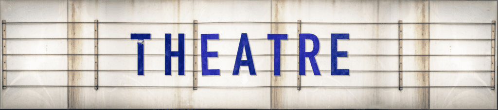 Top 6 Essential Trailer Music Tips 6 Grungy Theatre Marquee Sign