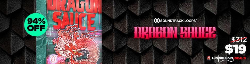 Get the Perfect Sounds for Your Music Production with Dragon Sauce by Soundtrack Loops 4 Get the Perfect Sounds for Your Music Production with Dragon Sauce by Soundtrack Loops Dragon Sauce 970x250 1