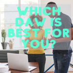 Which Daw Is Best for You?