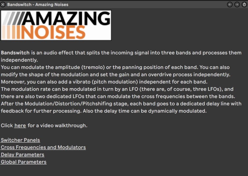 Amazing Noises' Bandswitch: Splits the Incoming Signal into Three Bands and Processes Them Independently 2 Amazing Noises Bandswitch Splits the Incoming Signal into Three Bands and Processes Them Independently 1