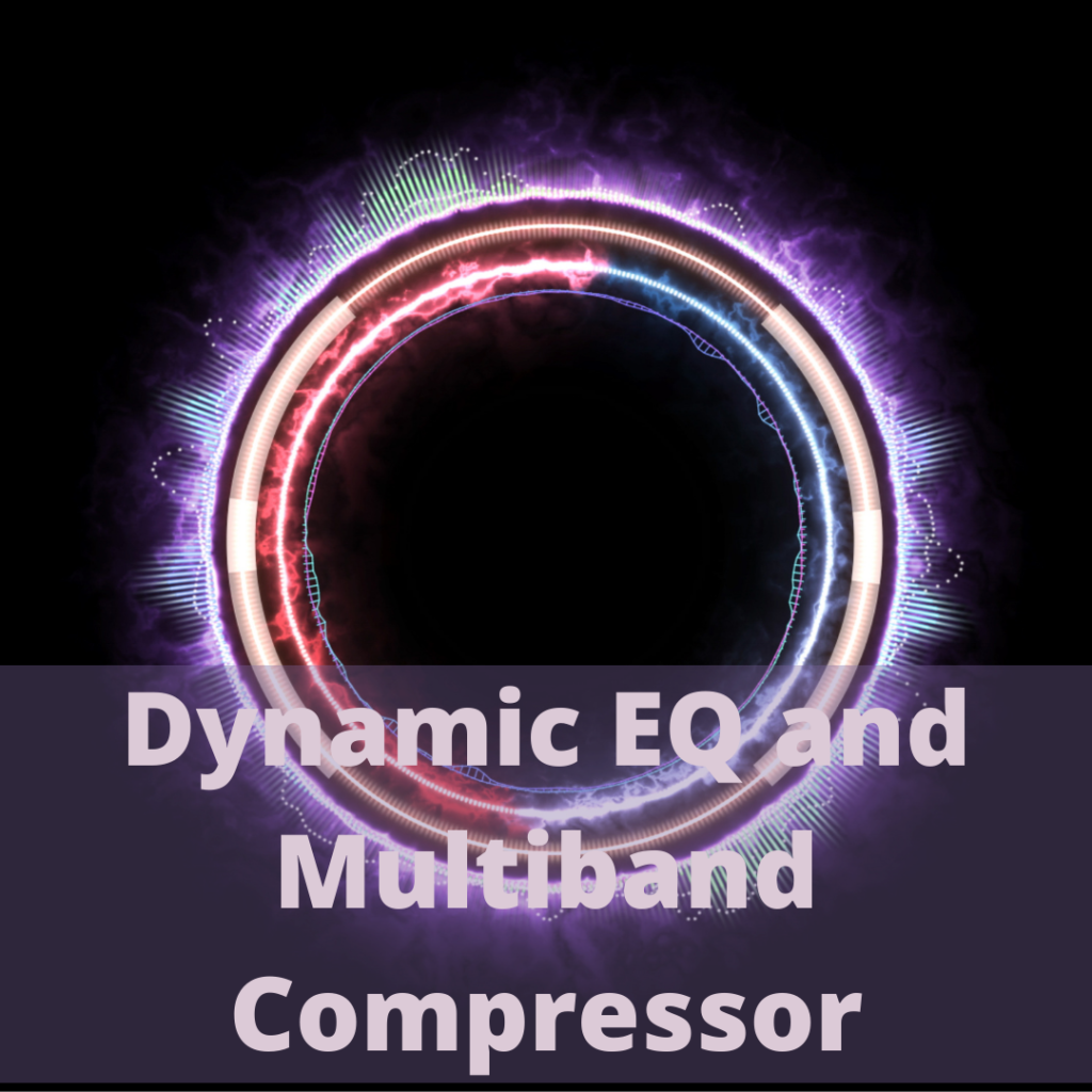 Dynamic EQ and Multiband Compressor: The Mixing Tool You Didn't Know You Needed 3 Dynamic EQ and Multiband Compressor