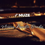 Massive-Acoustic-Bundle-by-Muze-6-Kontakt-Instruments-for-Music-Sound-Design-and-Cinematic-Compositions