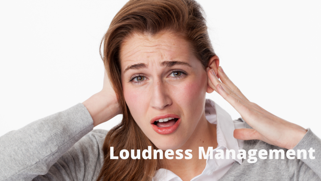 Loudness Management