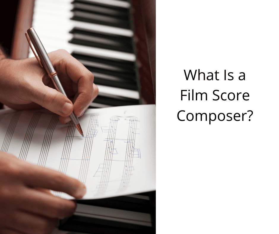 What Is a Film Score Composer?