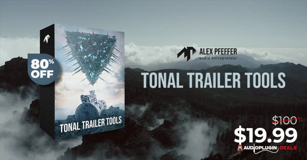 80 OFF Tonal Trailer Tools by Alex Pfeffer Create Exciting and Suspenseful Trailers with This Powerful Music Production Tool