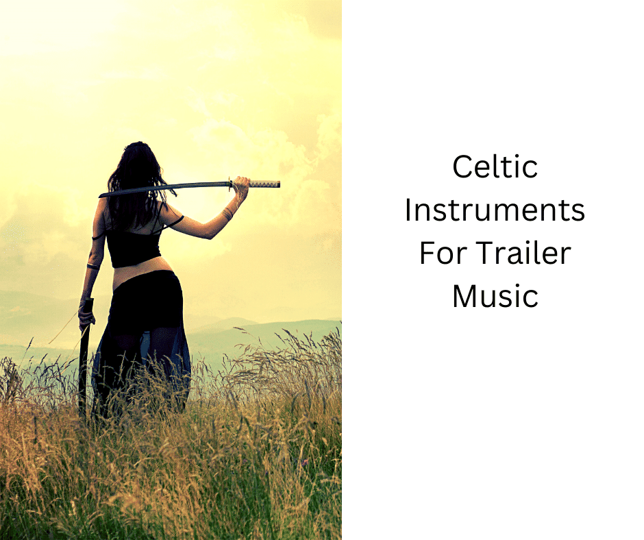 Celtic Instruments For Trailer Music 33 Celtic Instruments For Trailer Music