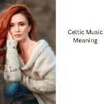 Celtic-Music-Meaning