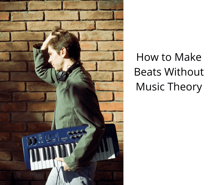 How to Make Beats Without Music Theory