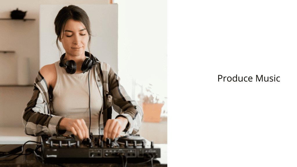 Produce Music