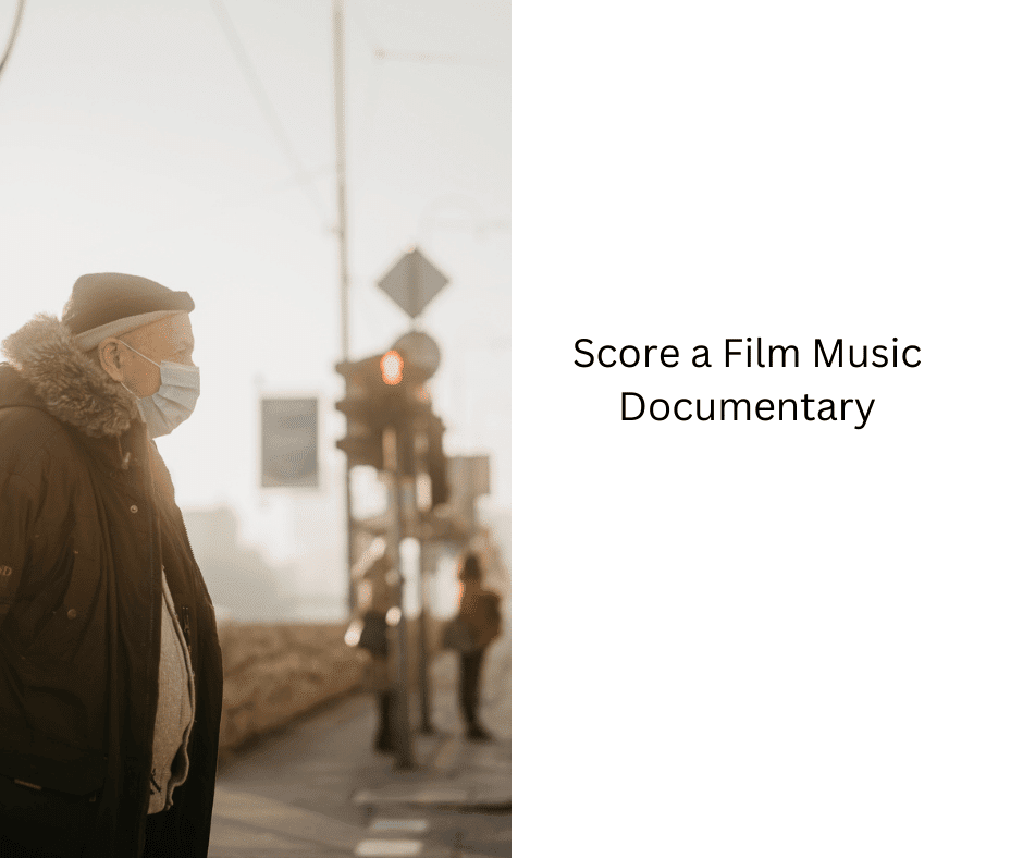 Score a Film Music Documentary