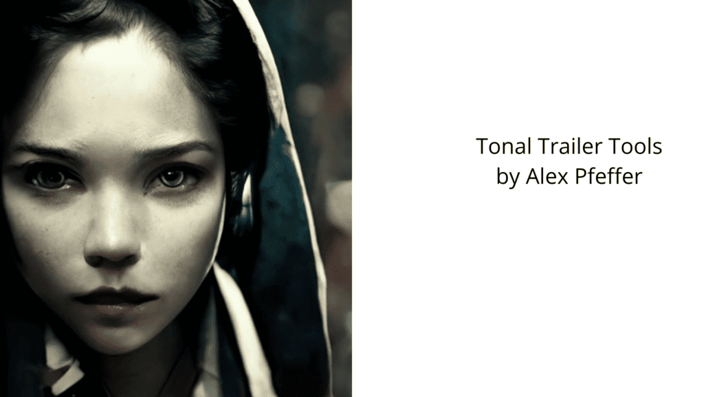 Tonal Trailer Tools by Alex Pfeffer